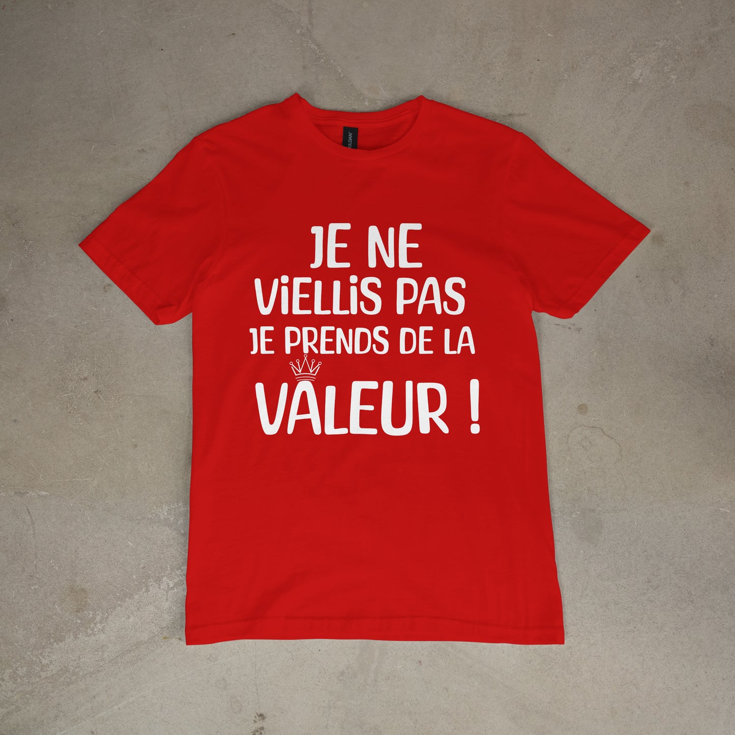 T shirt "Je ne viellis pas je prends de la valeur"