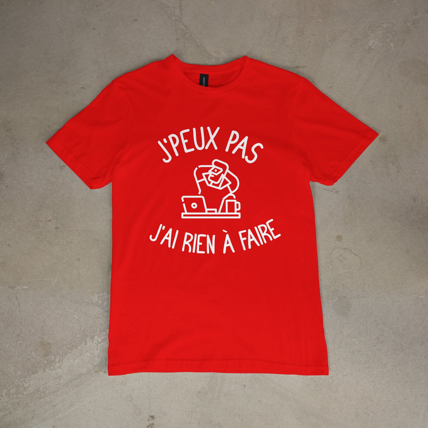 T shirt "J'peux pas j'ai rien à faire"