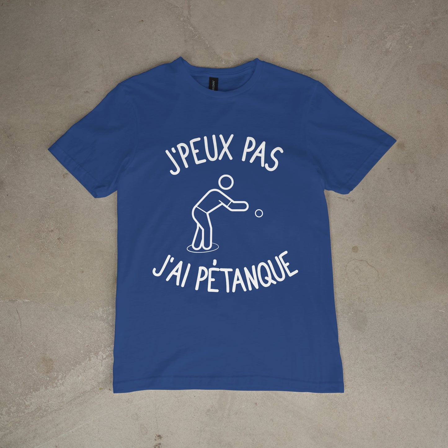 T shirt "J'peux pas j'ai pétanque"