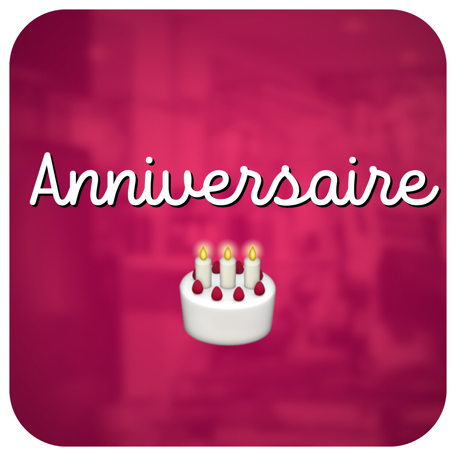 Anniversaire