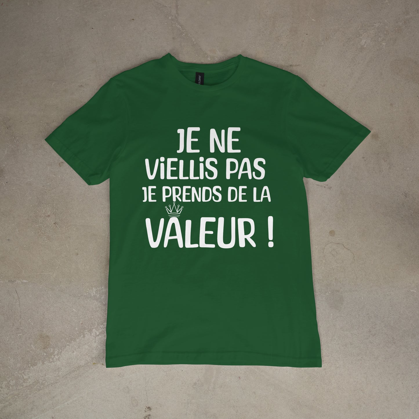 T shirt "Je ne viellis pas je prends de la valeur"