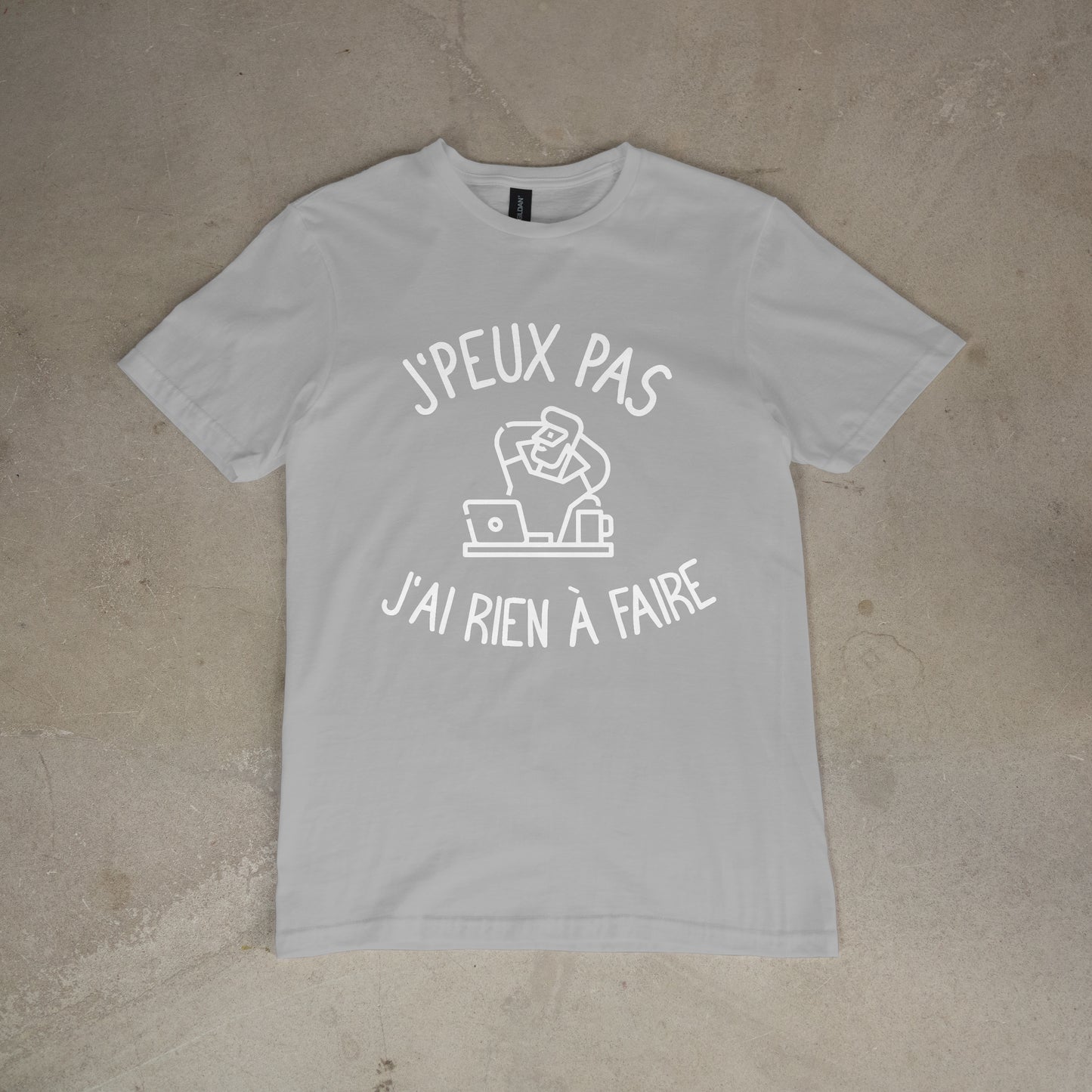 T shirt "J'peux pas j'ai rien à faire"