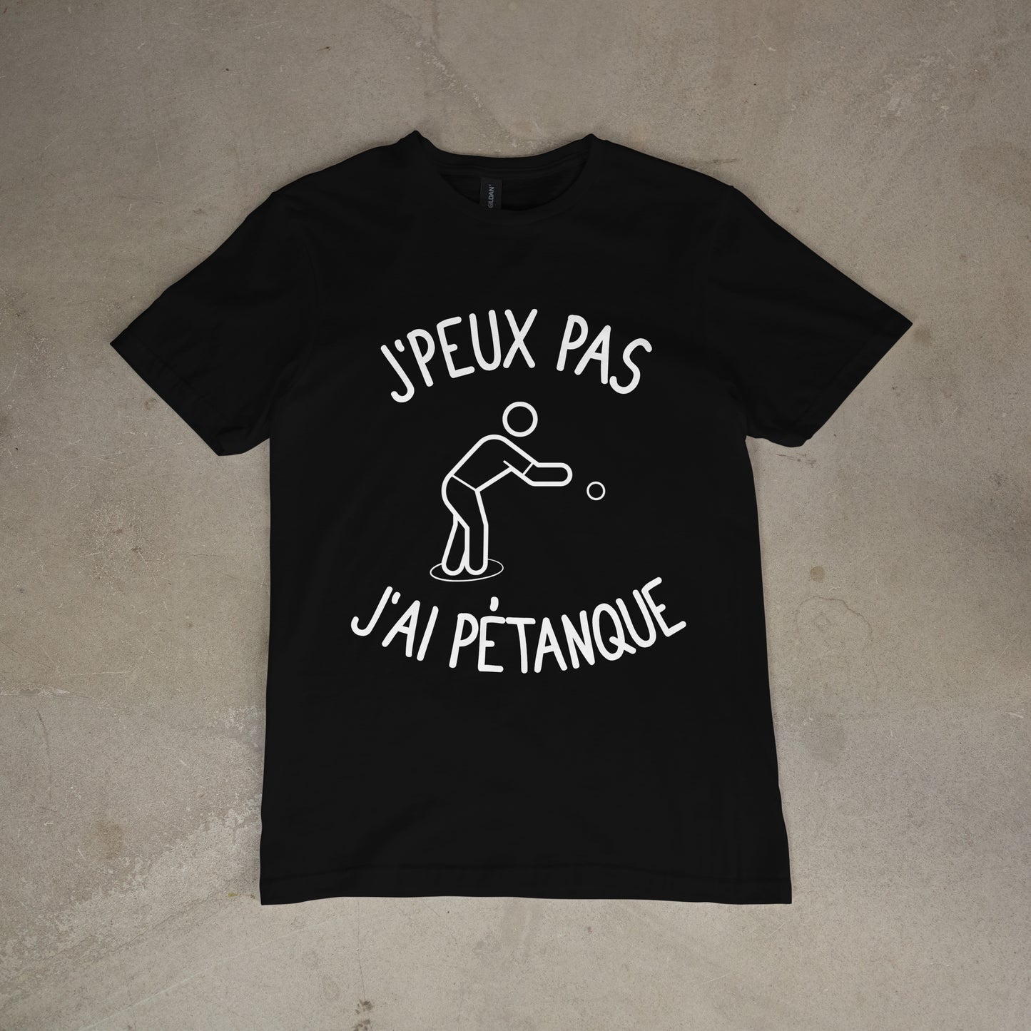 T shirt "J'peux pas j'ai pétanque"