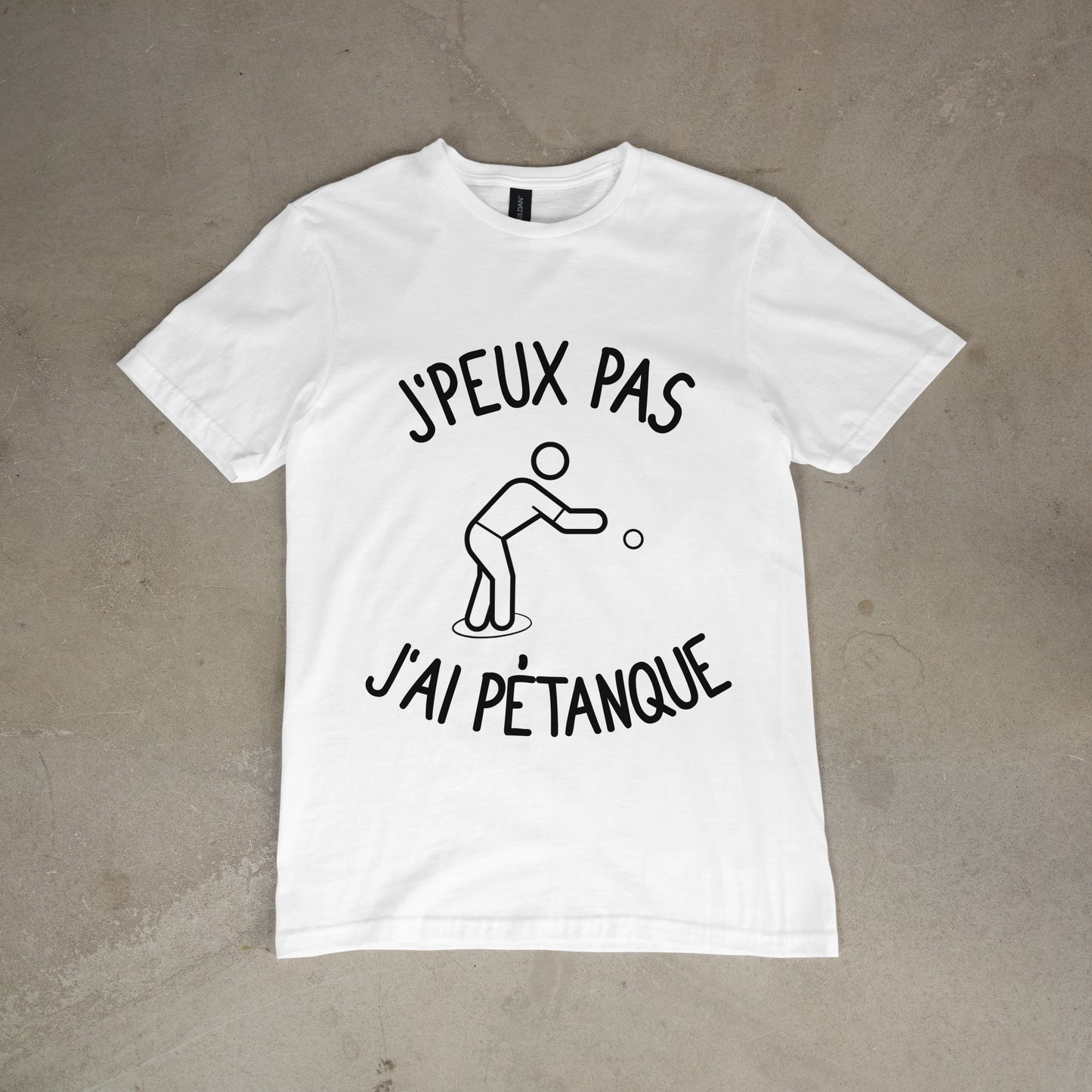 T shirt "J'peux pas j'ai pétanque"